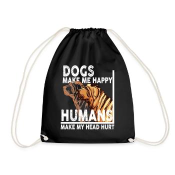 Dogs Make Me Happy Human Make My Head Hurt Doglove - Drawstring Bag - black - Front