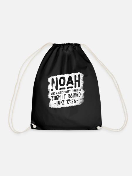 Noah war ein Verschwörungstheoretiker und es regnete - Turnbeutel - Schwarz