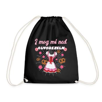 I Mog Mi Ned Aufbrezeln Dirndl - Turnbeutel - Schwarz - Vorne