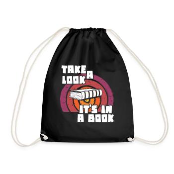 Take A Look It's In A Book Reading Bookworm - Drawstring Bag - black - Front