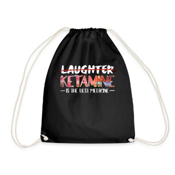Not laughter, but ketamine is the best medicine - Drawstring Bag - black - Front