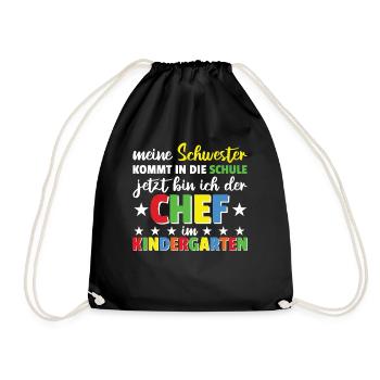 Meine Schwester kommt in die Schule jetzt bin ich - Turnbeutel - Schwarz - Vorne