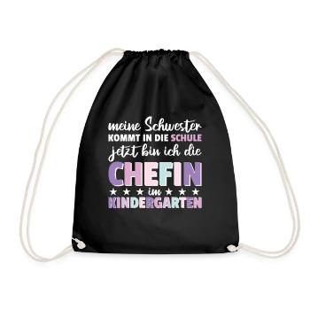 Meine Schwester kommt in die Schule jetzt bin ich - Turnbeutel - Schwarz - Vorne