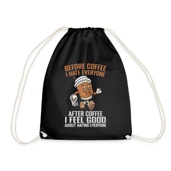 Before Coffee I Hate Everyone After Coffee - Drawstring Bag - black - Front