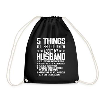 5 Things You Should Know About My Husband - Drawstring Bag - black - Front