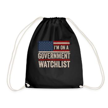 I'm On A Government Watchlist - Drawstring Bag - black - Front