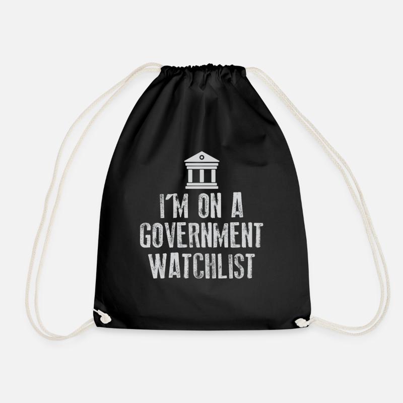 I'm On A Government Watchlist - Drawstring Bag - black
