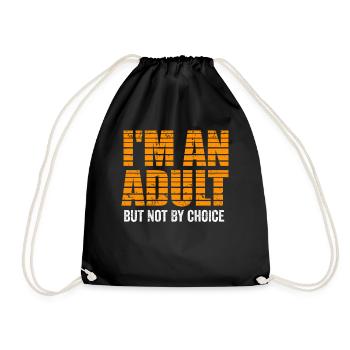 Je suis un adulte mais pas par choix - Sac de sport léger - noir - Devant