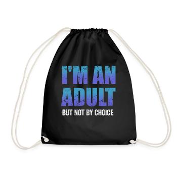Je suis un adulte mais pas par choix - Sac de sport léger - noir - Devant