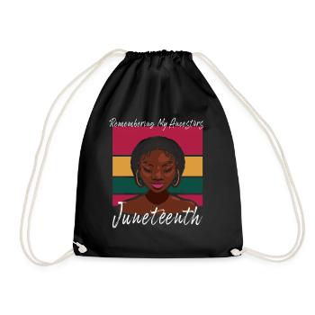 Juneteenth 1865 Remembering My Ancestors - Drawstring Bag - black - Front
