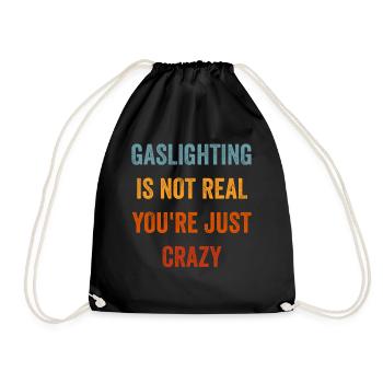 Le gaslighting n’est pas réel, vous êtes juste fou - Sac de sport léger - noir - Devant