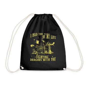 I Had The Time Of My Life Fighting Dragons - Drawstring Bag - black - Front
