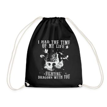 I Had The Time Of My Life Fighting Dragons - Drawstring Bag - black - Front
