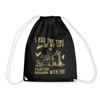 I Had The Time Of My Life Fighting Dragons - Drawstring Bag - black - Front