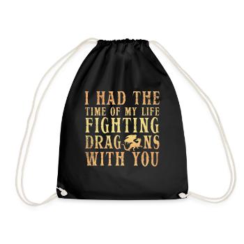 I Had The Time Of My Life Fighting Dragons - Drawstring Bag - black - Front