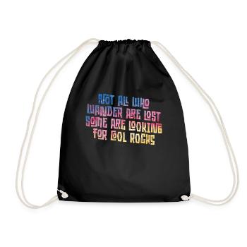 Wander Some Looking For Cool Rocks - Drawstring Bag - black - Front