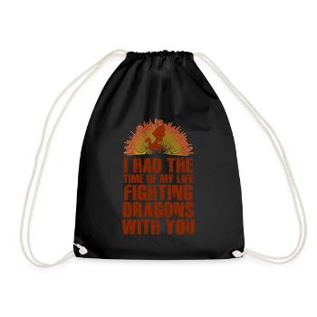 I Had The Time Of My Life Fighting Dragons - Drawstring Bag - black - Front