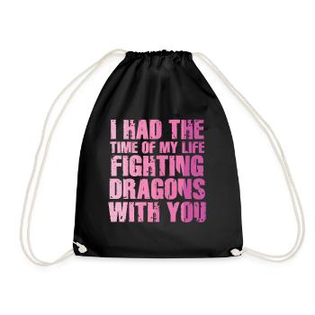 I Had The Time Of My Life Fighting Dragons - Drawstring Bag - black - Front
