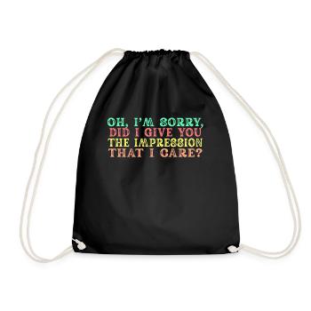 Indifference Sarcasm Different Attitude - Drawstring Bag - black - Front