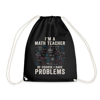 Je suis un professeur de mathématiques Bien sûr que j’ai des problèmes - Sac de sport léger - noir - Devant
