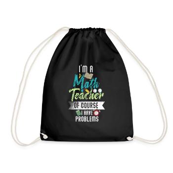 Je suis un professeur de mathématiques Bien sûr que j’ai des problèmes - Sac de sport léger - noir - Devant