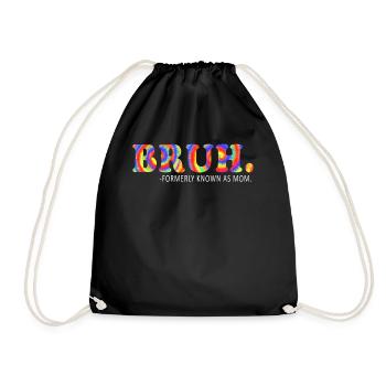Bruh Formerly Known As Mom - Drawstring Bag - black - Front