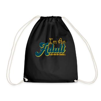 Je suis adulte, mais pas par choix - Sac de sport léger - noir - Devant