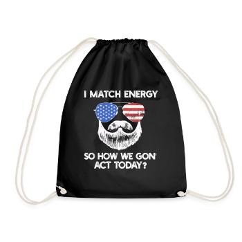 Je fais correspondre l’énergie, alors comment nous allons agir aujourd’hui - Sac de sport léger - noir - Devant