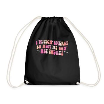Je fais correspondre l’énergie, alors comment nous allons agir aujourd’hui - Sac de sport léger - noir - Devant