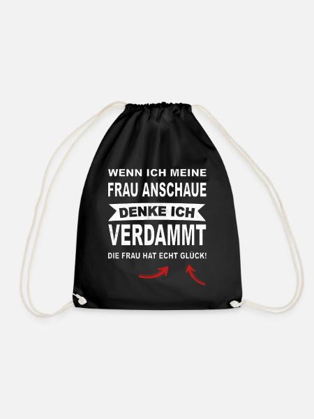 Meine Frau hat echt Glück, lustiges humor design - Turnbeutel - Schwarz