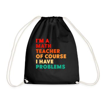 Je suis un professeur de mathématiques, bien sûr que j’ai - Sac de sport léger - noir - Devant