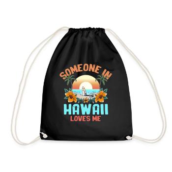 Jemand auf Hawaii liebt mich - Turnbeutel - Schwarz - Vorne