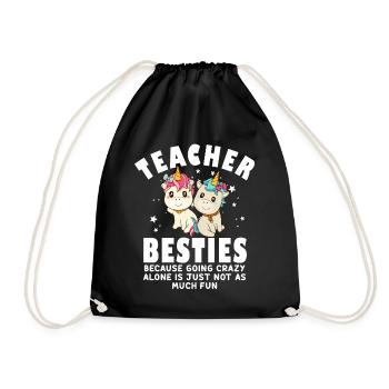 Teacher Besties Because Going Crazy - Drawstring Bag - black - Front