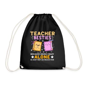 Teacher Besties Because Going Crazy - Drawstring Bag - black - Front
