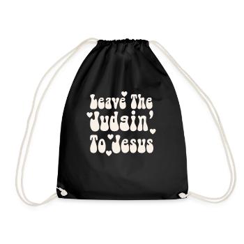 Leave The Judgin' To Jesus - Drawstring Bag - black - Front