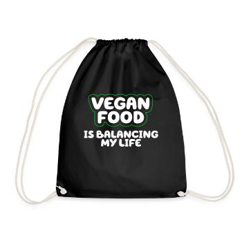 Vegan Food Is Balancing My Life - Drawstring Bag - black - Front