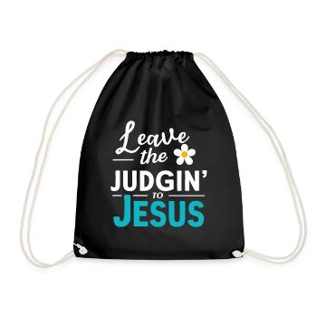 Überlassen Sie das Urteil Jesus - Turnbeutel - Schwarz - Vorne