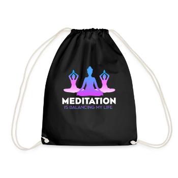 Meditation Is Balancing My Life - Drawstring Bag - black - Front