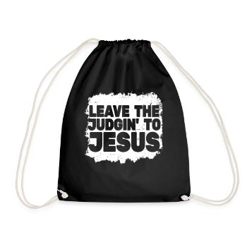 Überlassen Sie das Urteil Jesus - Turnbeutel - Schwarz - Vorne