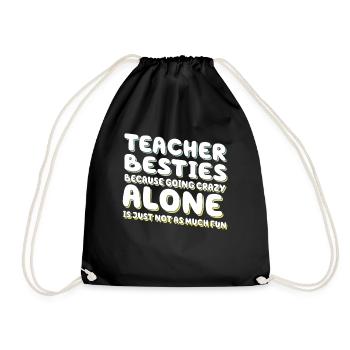 Les meilleurs amis des enseignants parce qu’ils deviennent fous - Sac de sport léger - noir - Devant