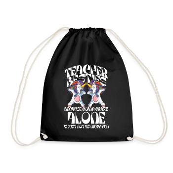 Teacher Besties Because Going Crazy - Drawstring Bag - black - Front