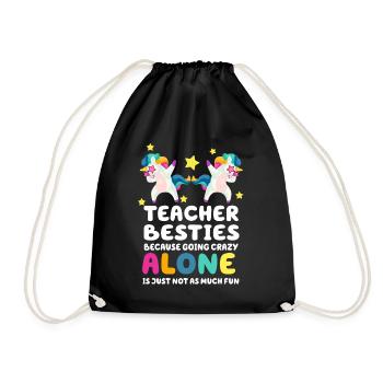 Teacher Besties Because Going Crazy - Drawstring Bag - black - Front
