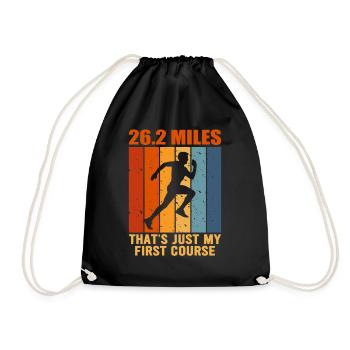 26.2 Miles? That's Just My First Course - Drawstring Bag - black - Front