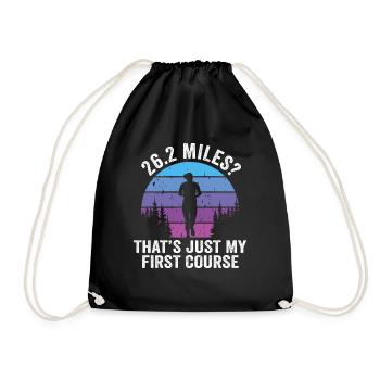 26.2 Miles? That's Just My First Course - Drawstring Bag - black - Front