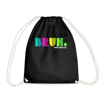 Bruh Formerly Known As Dad - Drawstring Bag - black - Front