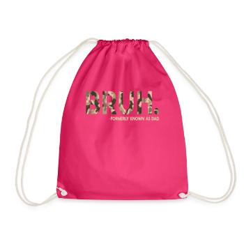 Bruh Formerly Known As Dad - Drawstring Bag - fuchsia - Front