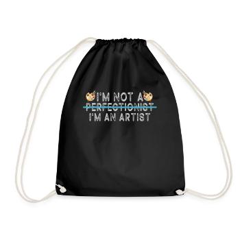 I'm Not A Perfectionist I'm An Artist - Drawstring Bag - black - Front