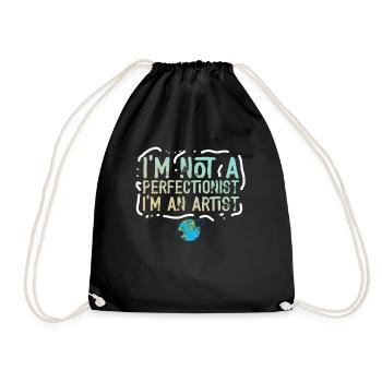 I'm Not A Perfectionist I'm An Artist - Drawstring Bag - black - Front