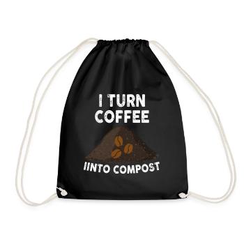 Ich verwandle Kaffee in Kompost Blue Planet - Turnbeutel - Schwarz - Vorne