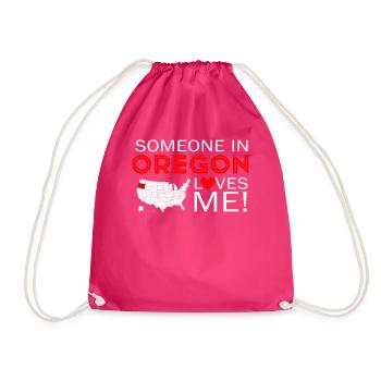 Someone In Oregon Loves Me - Drawstring Bag - fuchsia - Front